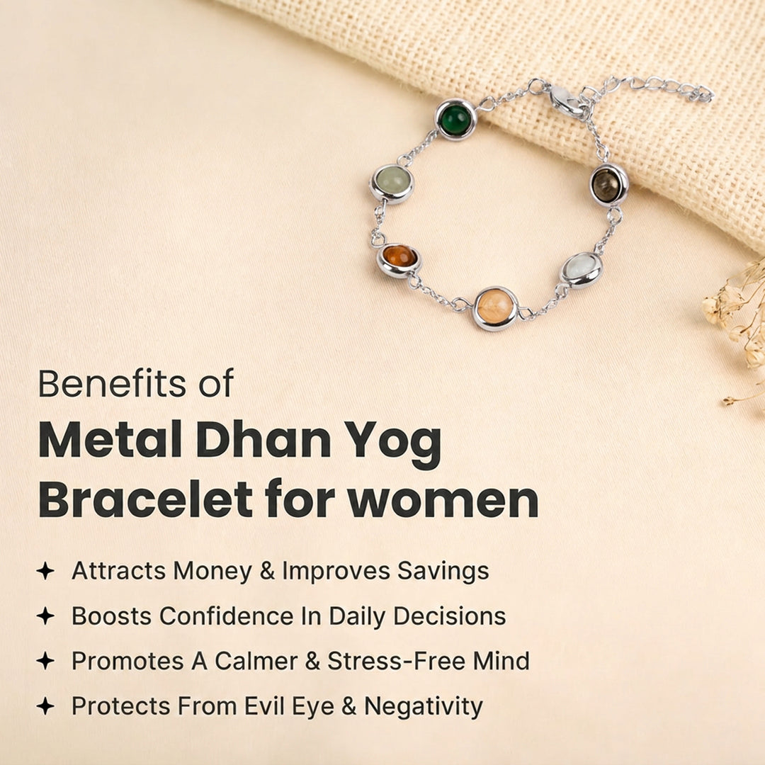 Benefits of Metal Dhan Yog Bracelet for Women
